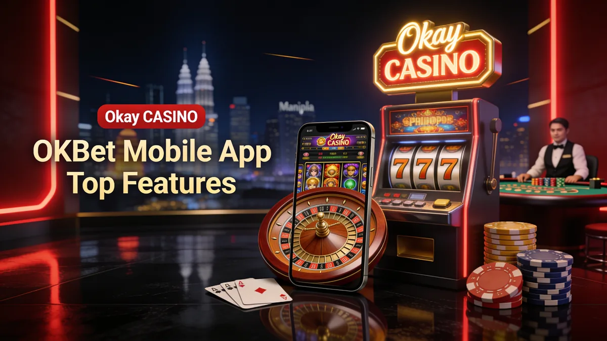 OKBet Mobile App Top Features: okay bet guide for players in the Philippines